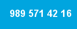 989 571 42 16 989 571 42 16
